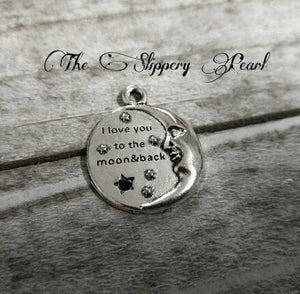 I Love You to the Moon and Back Charm Moon Pendant Antiqued Silver Quote Charm Word Charm Crescent Moon Charm Inspirational Charm