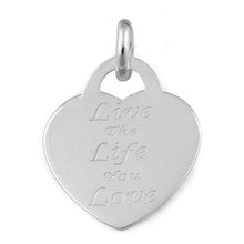 Load image into Gallery viewer, Sterling Silver Charm Pendant Live The Life You Love Quote Charm Word Charm 925 Silver Charm