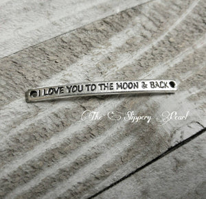 Quote Connector Word Connector Word Band Quote Pendant Antiqued Silver Pendant I Love You To The Moon and Back Charm Word Pendant