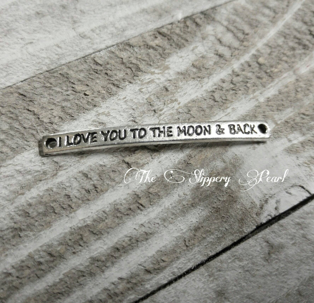 Quote Connector Word Connector Word Band Quote Pendant Antiqued Silver Pendant I Love You To The Moon and Back Charm Word Pendant