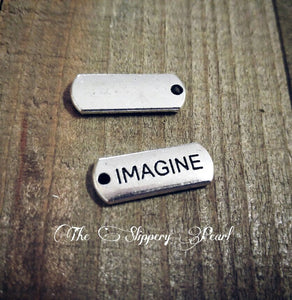 Word Charms IMAGINE Charms Antiqued Silver Pendants Silver Charms Inspirational Charms Tag Charms Jewelry Tags 10 pieces