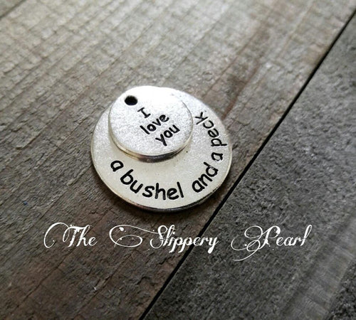 Quote Charms Quote Pendants Antiqued Silver Word Charms I Love You a Bushel and Peck Silver Word Pendants Silver Circle Charms *