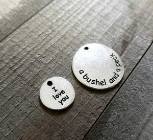 Quote Charms Quote Pendants Antiqued Silver Word Charms I Love You a Bushel and Peck Silver Word Pendants Silver Circle Charms *