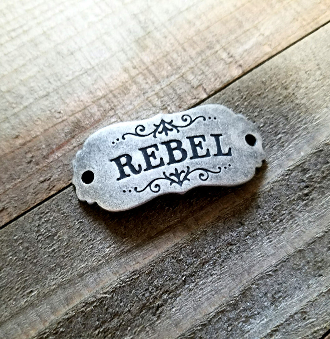 Word Connector Link Rebel Pendant Word Band-Quote Pendant Link Antiqued Silver Word Pendant PREORDER
