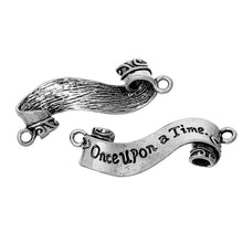Load image into Gallery viewer, Quote Connector Banner Once Upon a Time Pendant Fairy Tale Charm Banner Charm Scroll Antiqued Silver 45mm