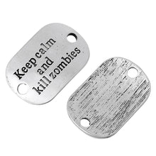 Load image into Gallery viewer, Zombie Pendant Connector Antiqued Silver Quote Charm Zombie Charm Keep Calm and Kill Zombies 30mm 1 piece