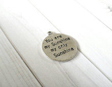 Load image into Gallery viewer, Quote Charms Quote Pendants You are my Sunshine Charms Sun Charms Sun Pendants Antiqued Silver Charms Word Pendants 2pcs