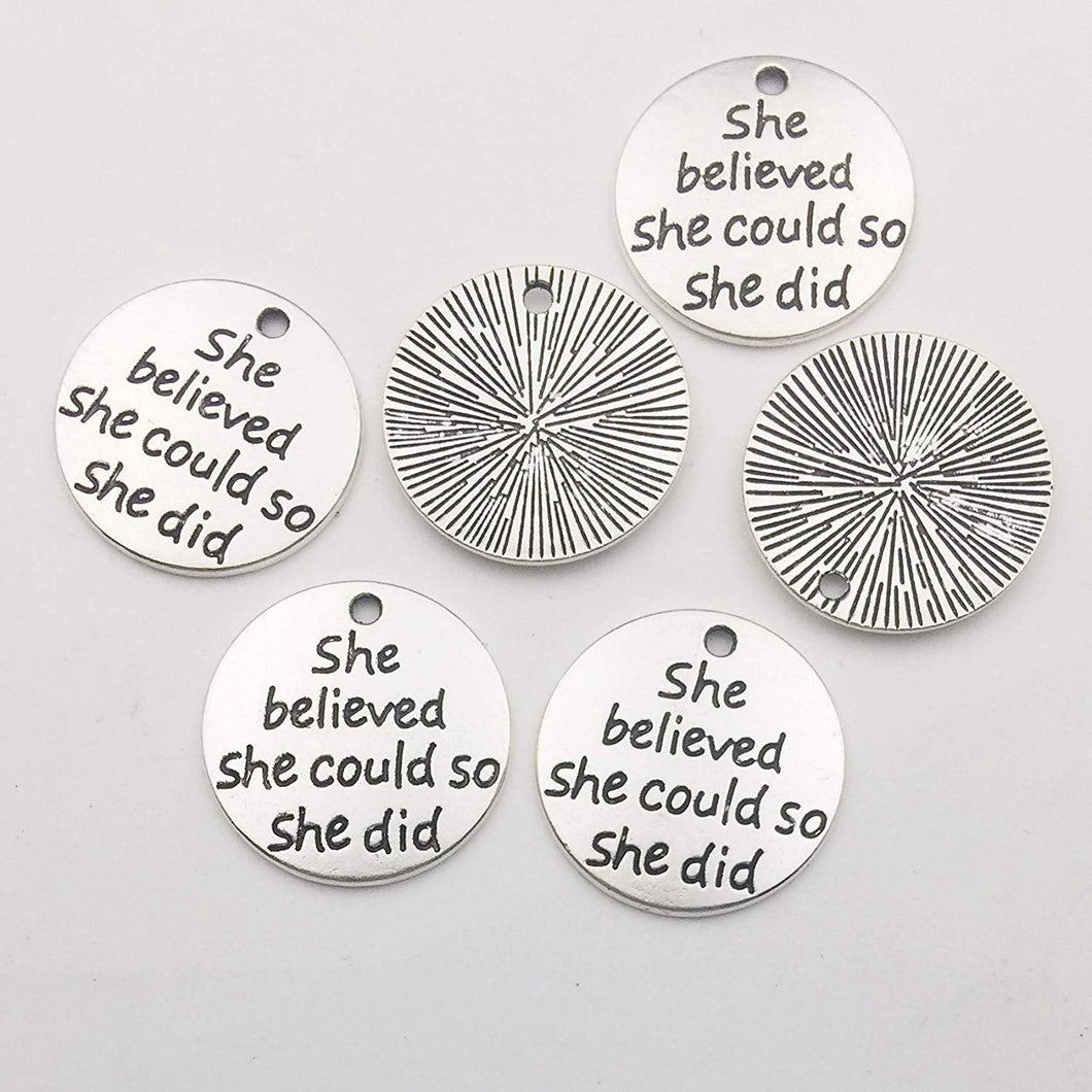 Quote Charms Word Charms Antiqued Silver Word Pendants Silver Word Charms She Believed She Could Charms Round Circle Charms BULK 30pcs