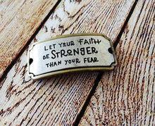 Load image into Gallery viewer, Quote Connector Pendant Word Pendant Link Faith Over Fear Pendant Antiqued Bronze Silver Large Band 2 Tone Pendant PREORDER
