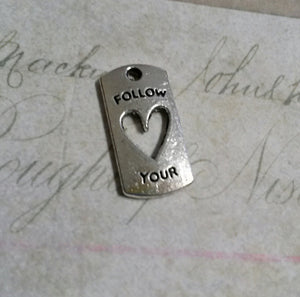 Quote Charms Quote Pendants Antiqued Silver Charms Follow Your Heart Word Charms Heart Charms Silver Word Charms 5 pieces